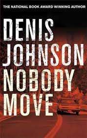 Nobody Move - Johnson, Denis