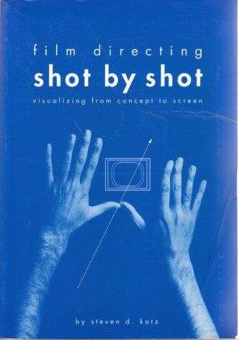 Film Directing: Shot By Shot - Katz, Steven