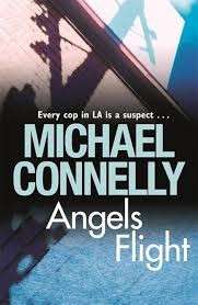 Angels Flight (Harry Bosch) - Connelly, Michael