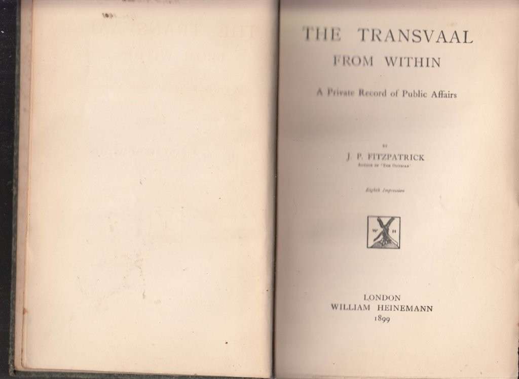 The Transvaal from Within: A Private Record of Public Affairs (1899 Hardcover) - Fitzpatrick, J. P.
