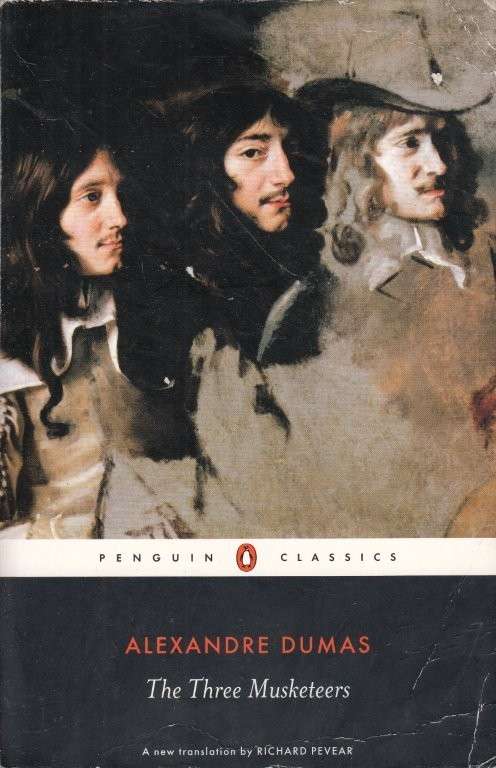 The Three Musketeers - Dumas, Alexandre