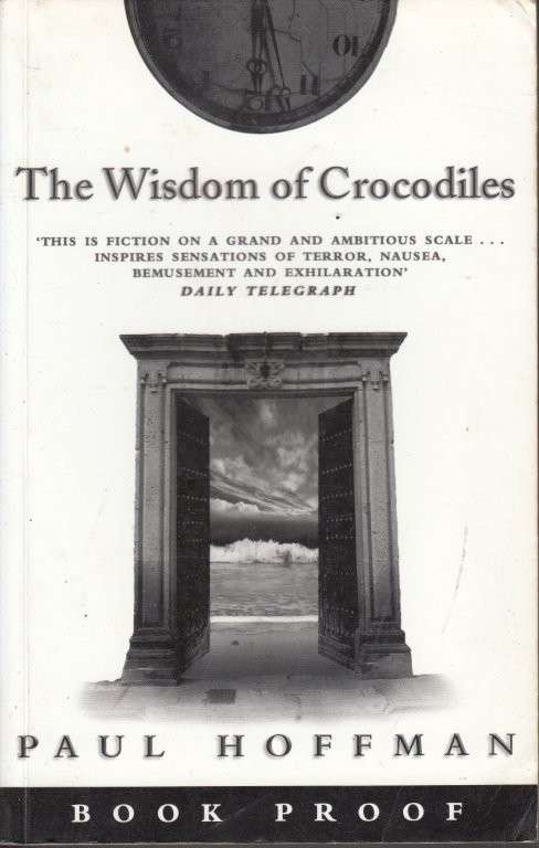 The Wisdom of Crocodiles - Hoffman, Paul