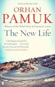 The New Life - Pamuk, Orhan