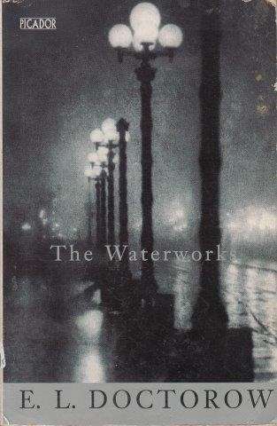 The Waterworks - Doctorow, E. L.