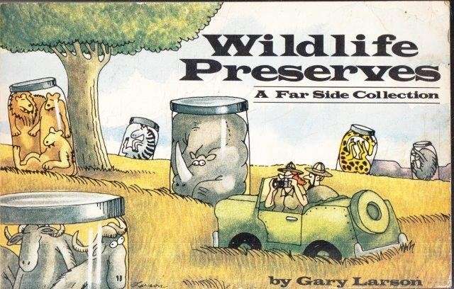 Wildlife Preserves: A Far Side Collection - Larson, Gary