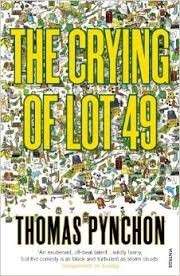 The Crying Of Lot 49 - Pynchon, Thomas