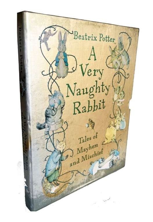 A Very Naughty Rabbit Tales of Mayhem and Mischief (Hardcover) - Beatrix Potter