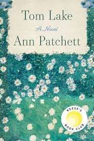 Tom Lake - Patchett, Ann