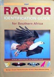 Raptor Identification Guide For Southern Africa - Cillie, Burger & Oberprieler, Ulrich