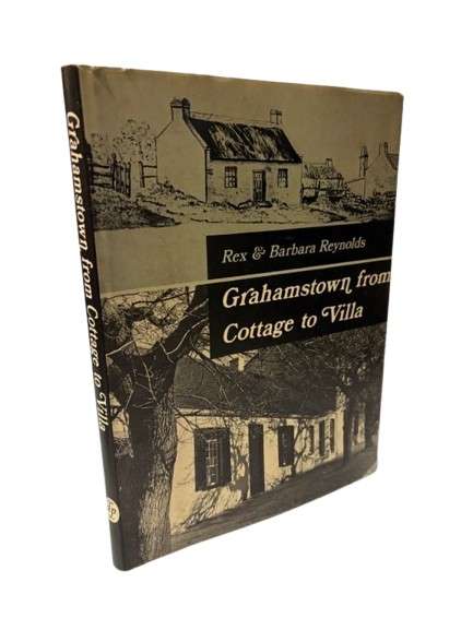 Grahamstown from Cottage to Villa (Hardcover) - Reynolds  R. &  B.