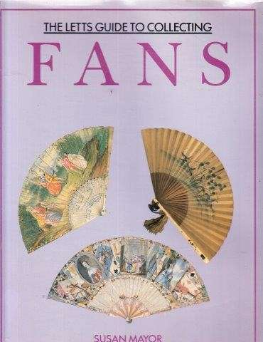 The Letts Guide to Collecting Fans - Mayor, Susan