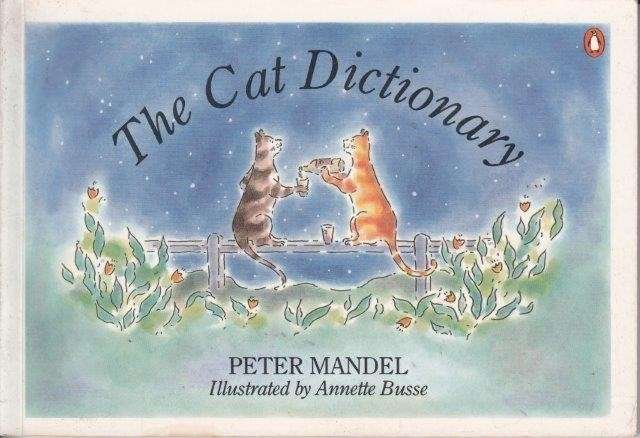 The Cat Dictionary - Mandel, Peter
