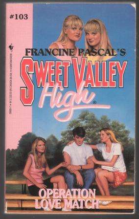Operation Love Match (SVH #103) (Sweet Valley High)
