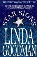Linda Goodman's Star Signs : The Secret Codes of the Universe