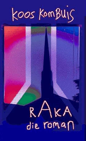 Raka: Die Roman - Paperback Good No No No No No No No