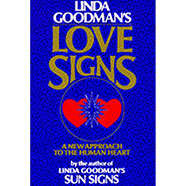 Linda Goodman's Love Signs : A New Approach to the Human Heart