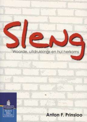 Sleng: Woorde, Uitdrukkings en Hul Herkoms