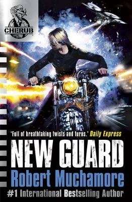 New Guard - Cherub: Book 17 (Paperback)