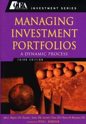 Managing Investment Portfolios - A Dynamic Process (Hardcover, 3rd Revised edition)