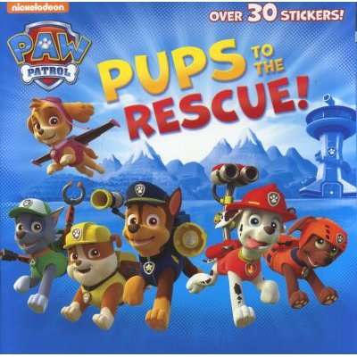 Pups to the Rescue! (Paw Patrol) (Paperback)