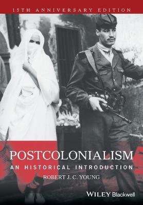 Postcolonialism - An Historical Introduction (Paperback, 2nd Anniversary edition)