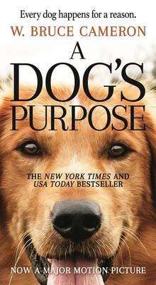 A Dog's Purpose - A Novel for Humans (Paperback)