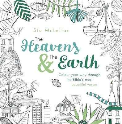 The Heavens & the Earth - Colour Your Way Through the Bible's Most Beautiful Verses (NIV) (Adult Col