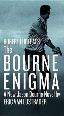 Robert Ludlum's (TM) the Bourne Enigma (Paperback)
