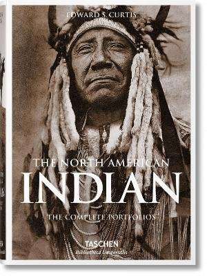 The North American Indian - The Complete Portfolios (Hardcover)