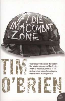 If I Die in a Combat Zone (Paperback, New ed)