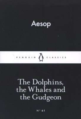 The Dolphins, the Whales and the Gudgeon (Paperback)