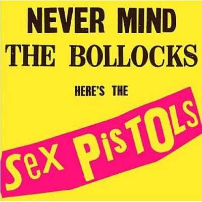 Never Mind The Bollocks (Vinyl record)