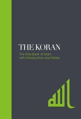 The Koran - The Holy Book of Islam with Introduction and Notes (Hardcover)
