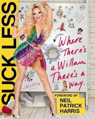 Suck Less - Where There's a Willam, There's a Way (Paperback)
