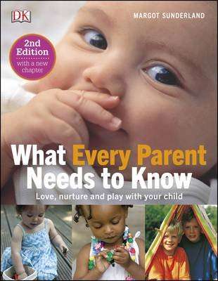 What Every Parent Needs to Know (Hardcover, 2nd edition)