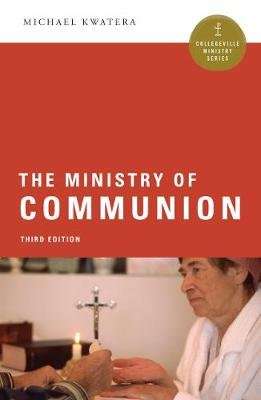 The Ministry of Communion (Paperback, 3rd Revised edition)