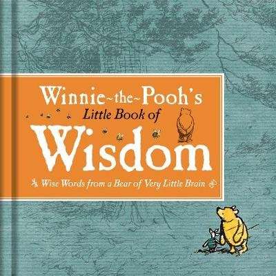 Winnie-the-Pooh's Little Book of Wisdom (Hardcover)