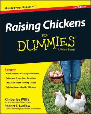 Raising Chickens For Dummies (Paperback, 2nd Revised edition)