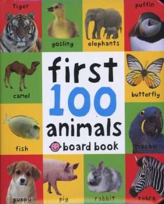 First 100 Animals (Board book)