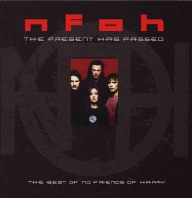 The Present Has Passed  - The Best Of No Friends Of Harry (CD)