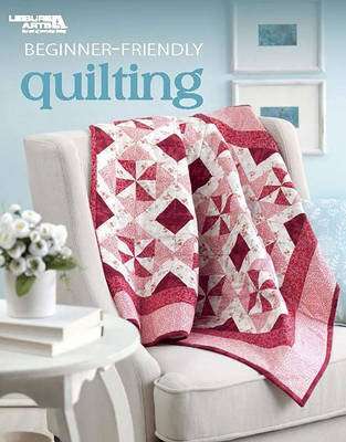 Beginner-Friendly Quilting (Paperback)