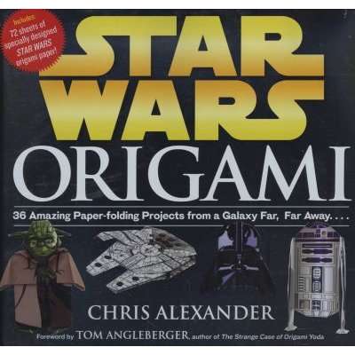 Star Wars Origami - 36 Amazing Models from a Galaxy Far, Far Away.... (Paperback)