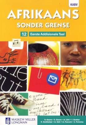 Afrikaans Sonder Grense KABV - Eerste Addisionele Taal Graad 12 Leerderboek (Afrikaans, Paperback)