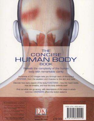 The Concise Human Body Book - An Illustrated Guide To Its Structure, Function And Disorders (Paperba