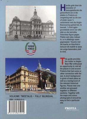 Pretoria En Die Anglo-Boereoorlog - 'n Gids Tot Geboue, Terreine, Grafte En Monumente/Pretoria and t