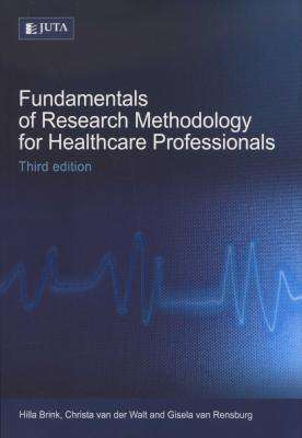 Fundamentals of Research Methodology for Healthcare Professionals (Paperback, 3rd edition)