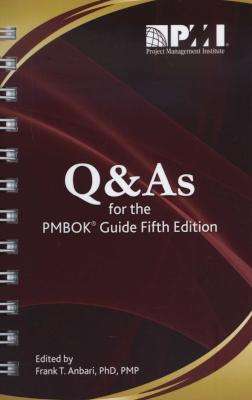 Q&As for the Pmbok Guide (Spiral bound, 5th Revised edition)