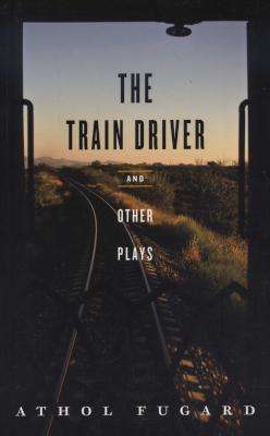 The Train Driver and Other Plays (Paperback)
