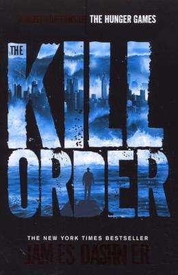 The Kill Order (Paperback)