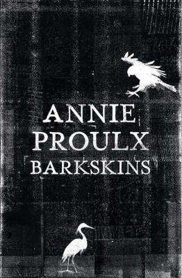 Barkskins (Paperback)